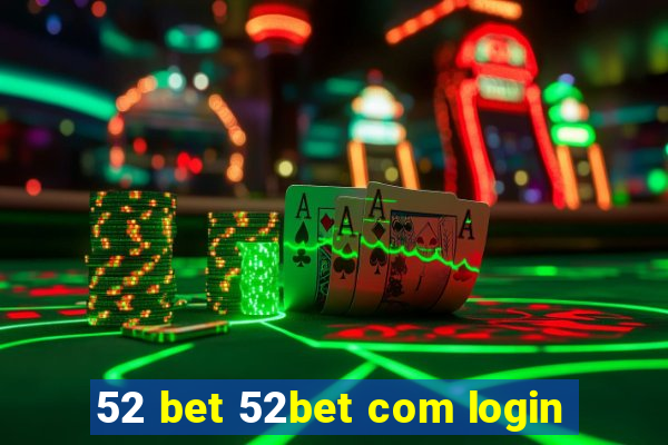 52 bet 52bet com login